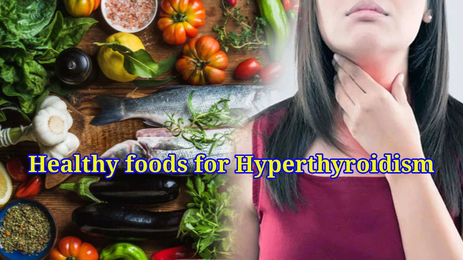 Healthy foods for hyperthyroidism