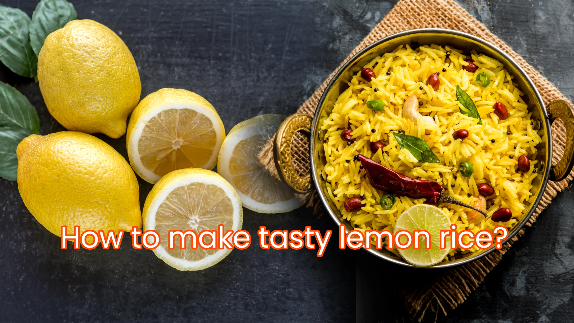 lemon rice recipe home cooking